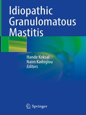 cover image of Idiopathic Granulomatous Mastitis